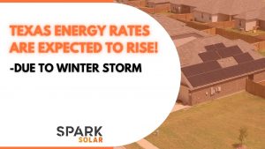 Texas Energy Rates To Rise Due To Winter Storms 2021